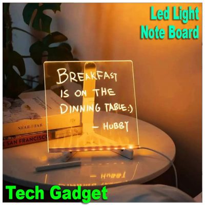 Tech Gadget-Led light Note board